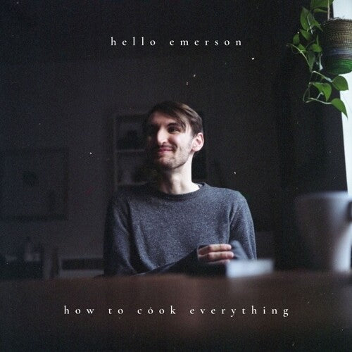 Hello Emerson - How To Cook Everything - Vinyl Record