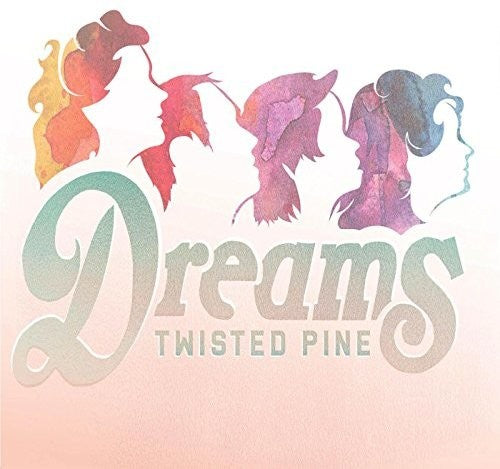 Twisted Pine - Dreams - Music CD