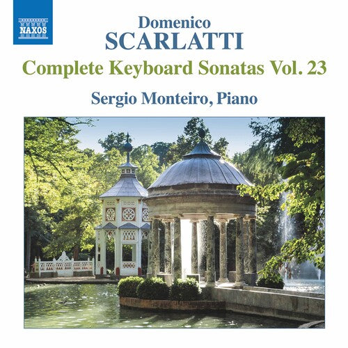 Scarlatti / Monteiro - Keyboard Sonatas 23 - Music CD