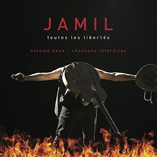 Jamil - Toutes Les Libertes Vol 2: Chansons Interdites - Music CD