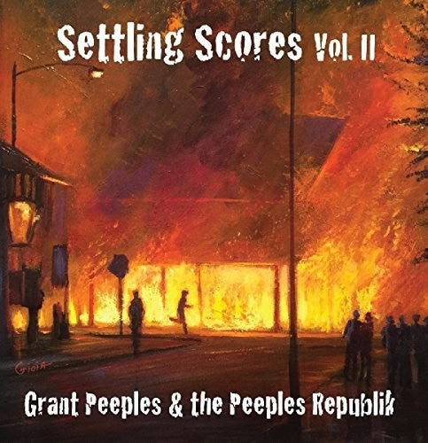 Peeples,grant & The Peeples Republic - Settling Scores Vol Ii - Music CD