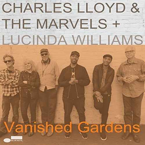 Lloyd,charles & The Marvels - Vanished Gardens (feat Lucinda Williams) - Music CD