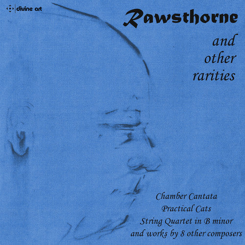 the album cover for Williams / Wilkinson / Rowlinson - Rawsthorne & Other Rarities
