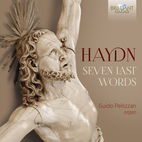 Haydn / Pellizzari - Seven Last Words - Music CD