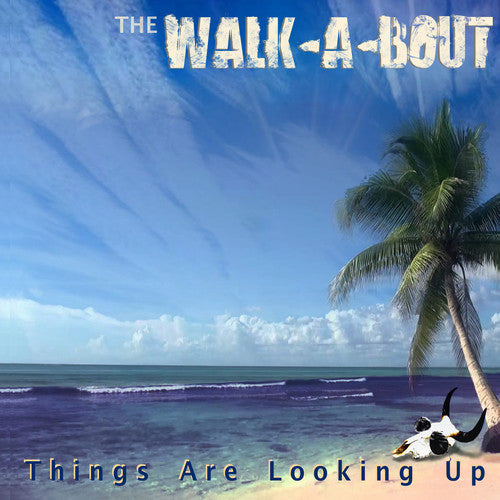 Walk-a-bout - Things Are Looking Up - Music CD