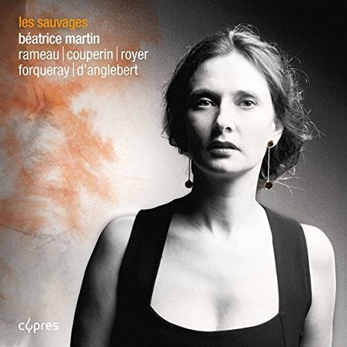 Rameau / Forqueray / Couperin - Les Sauvages - Music CD