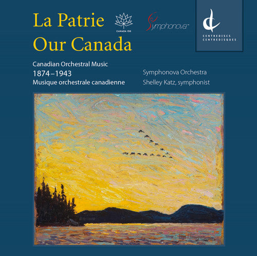 Weinzweig / Symphonova Orchestra - Our Canada - Music CD