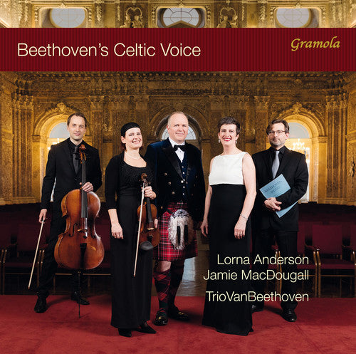 the album cover for Beethoven / Anderson / Macdougall - Beethoven's Celtic Voice