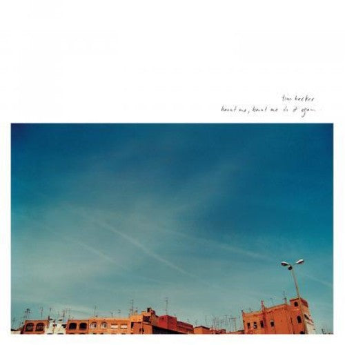 the album cover for Tim Hecker - Haunt Me Haunt Me Do It Again