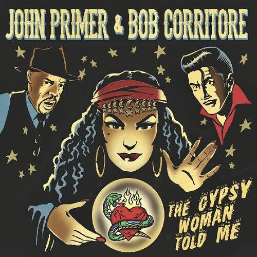 Primer,john / Corritore,bob - Gypsy Woman Told Me - Music CD