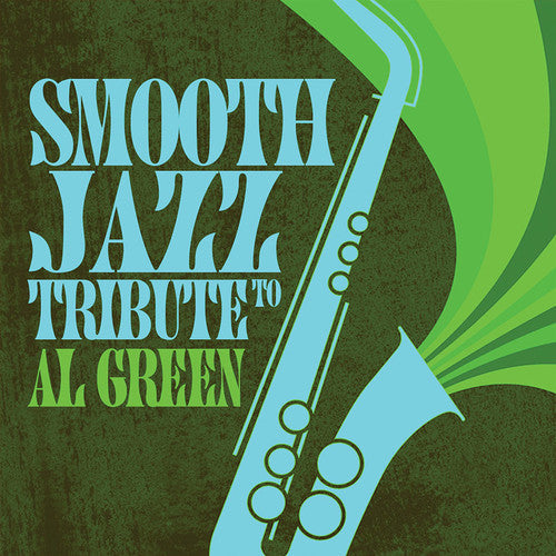 Smooth Jazz Tribute to Al Green Music CD