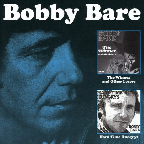Bare,bobby - Winner & Other Losers / Hard Time Hungrys - Music CD