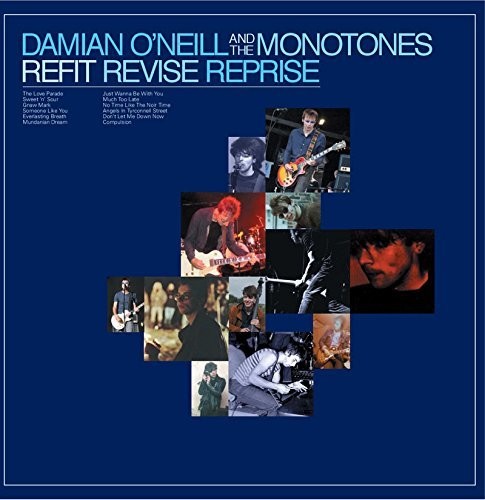Damian O'Neill & the Monotones - Refit Revise Reprise Vinyl Record