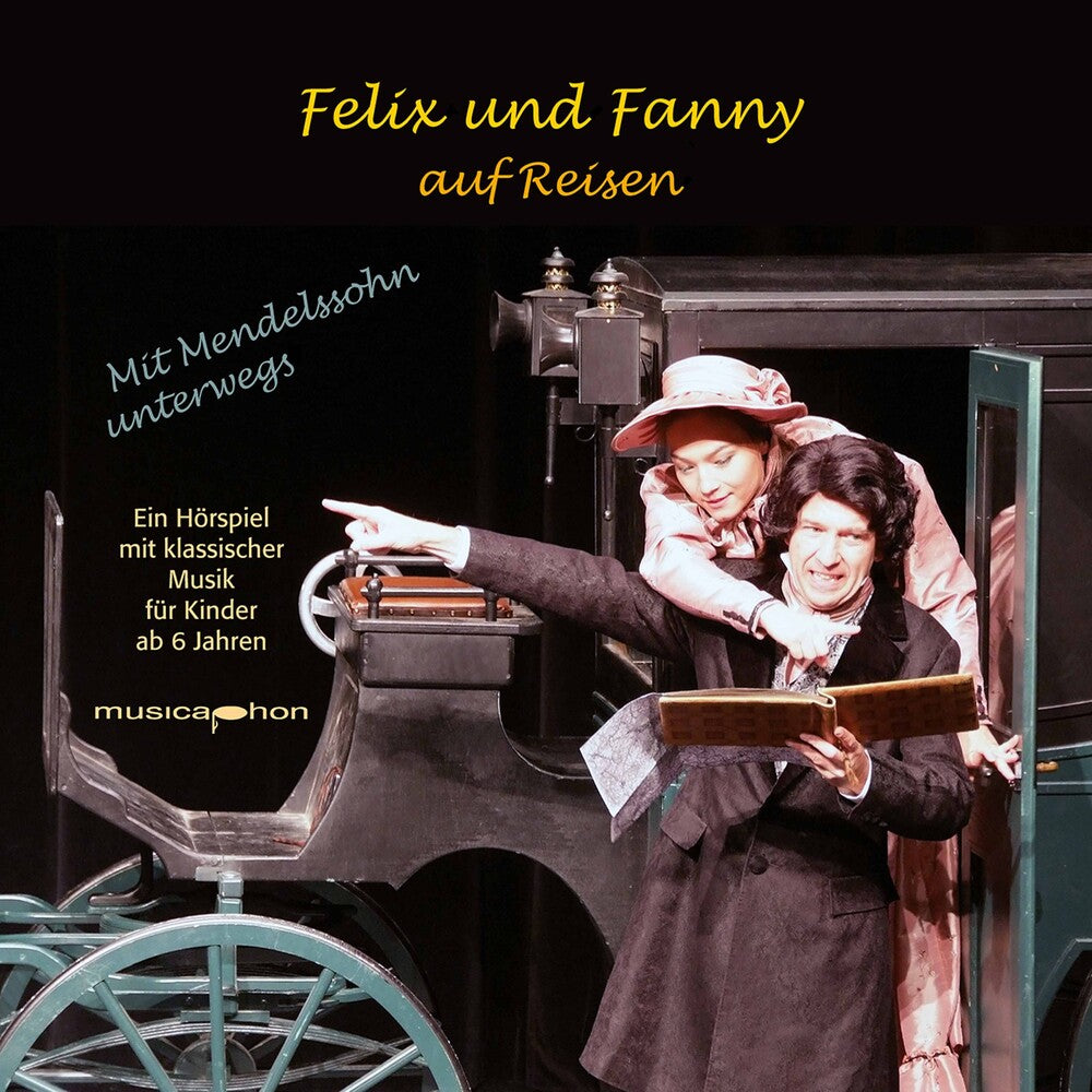 the album cover for Mendelssohn / Schade / Emsland Ensemble - Felix Und Fanny Auf Reisen