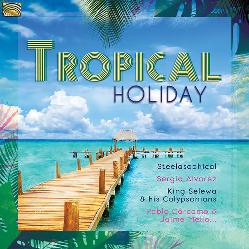 Tropical Holiday / Various - Tropical Holiday / Various - Music CD
