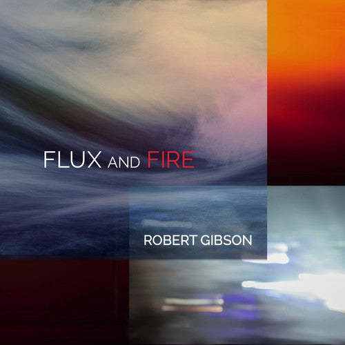 Gibson / Stern / Murdock - Flux & Fire - Music CD