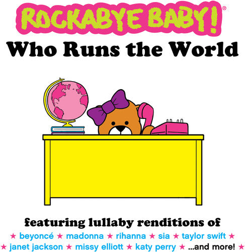 Rockabye Baby! - Who Runs The World - Music CD