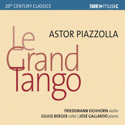 the album cover for Piazzolla / Eichhorn / Gallardo - Grand Tango