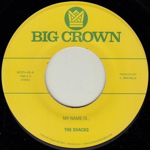 Shacks - My Name Is / Sand Song - Vinyl Record