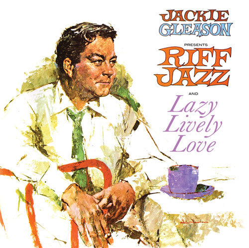 Gleason,jackie - Presents Riff Jazz And Lazy Lively Love - Music CD
