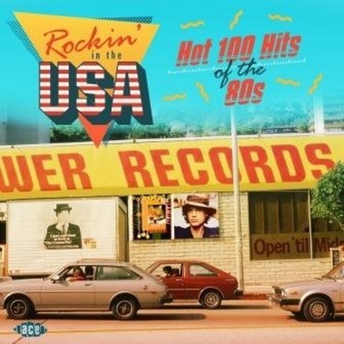 the album cover for Rockin In The Usa Hot 100 Hits Of The 80s / Var - Rockin In The USA: Hot 100 Hits Of The 80s / Various