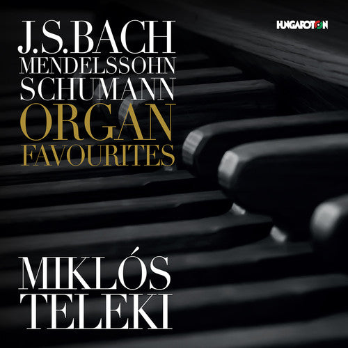 Bach,j.s. / Teleki - Organ Favourites - Music CD