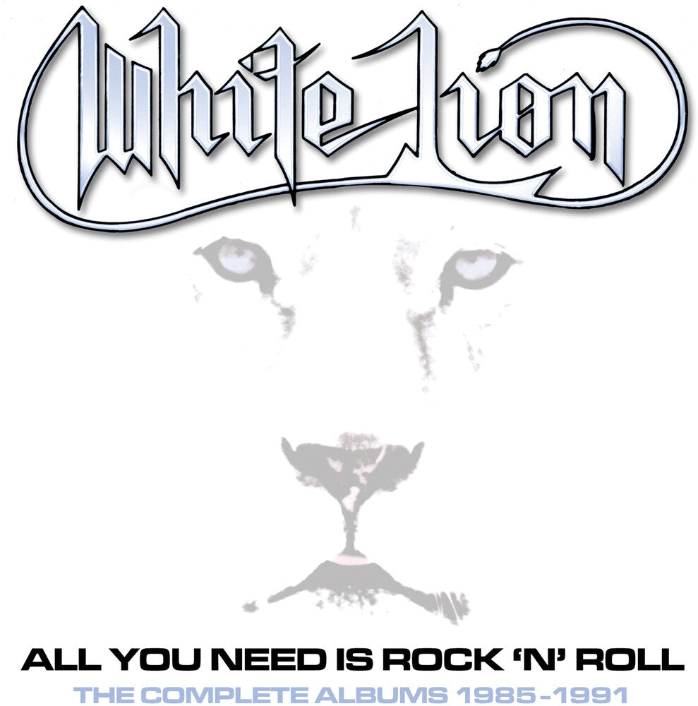 the album cover for White Lion - All You Need Is Rock N Roll: Complete Albums 1985-1991