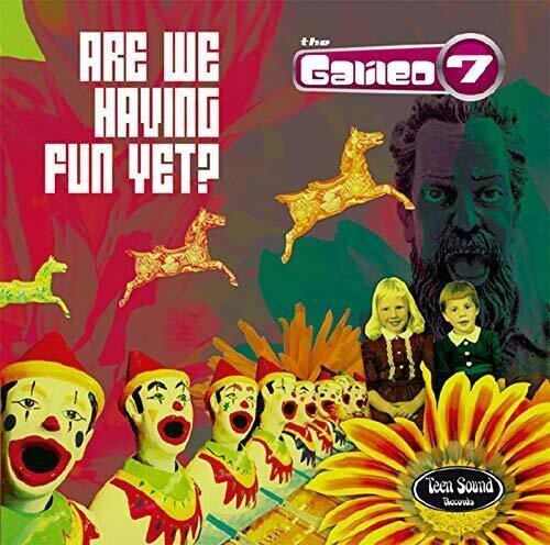 Galileo 7 - Are We Having Fun Yet? Vinyl Record