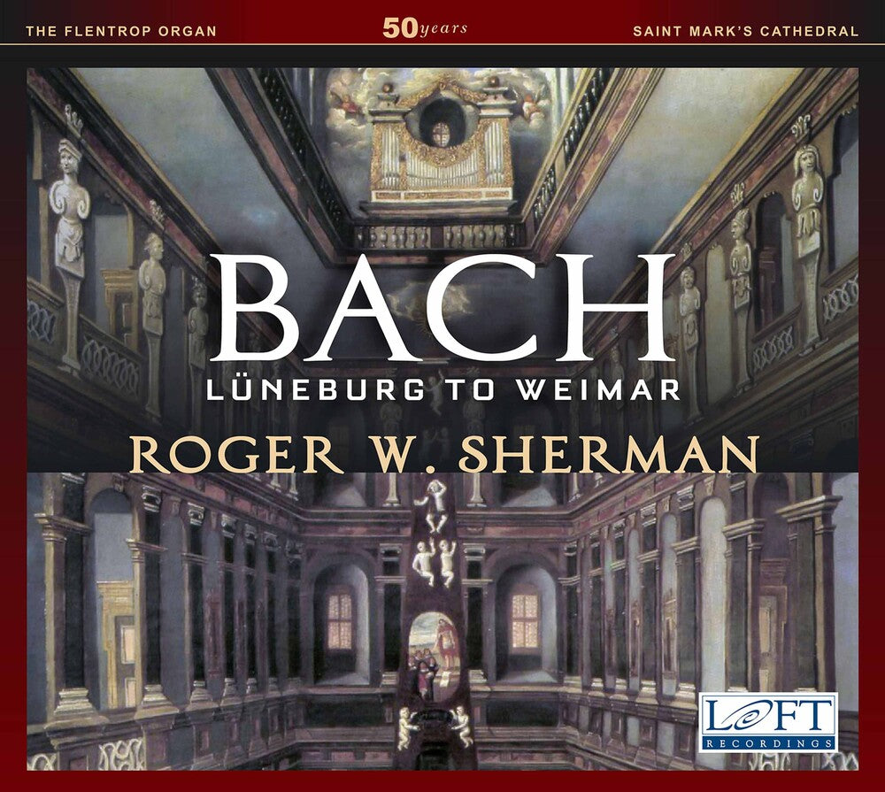the album cover for J Bach S / Sherman - Luneburg to Weimar