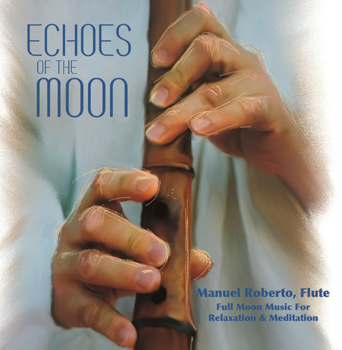 Roberto,manuel - Echoes Of The Moon - Music CD