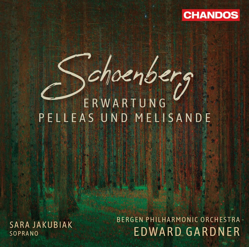 the album cover for Schoenberg / Jakubiak / Gardner - Erwartung / Pelleas & Melisande