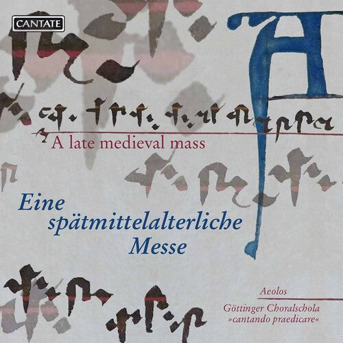 Schola Cantando Praedicare / Ensemble Aeolos - Late Medieval Mass - Music CD