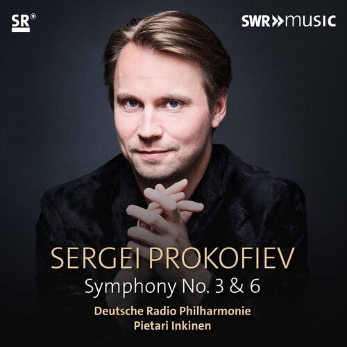 Prokofiev / Inkinen / Deutsche Radio Philharmonie - Symphonies 3 & 6 - Music CD