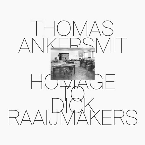the album cover for Thomas Ankersmit - Homage To Dick Raaijmakers