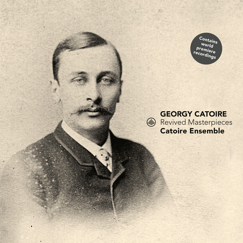 the album cover for Catoire / Catoire Ensemble - Revived Masterpieces