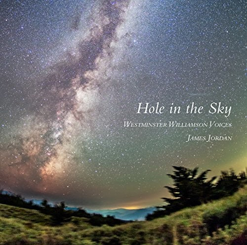 Westminster Williamson Voices / Everly / Jordan - Hole In Sky - Music CD