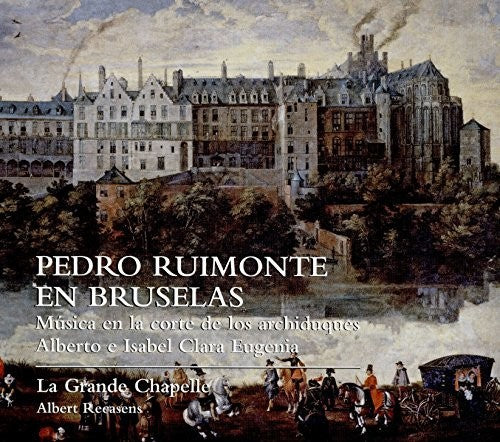 the album cover for Ruimonte/De Velasco - Pedro Ruimonte in Brussels