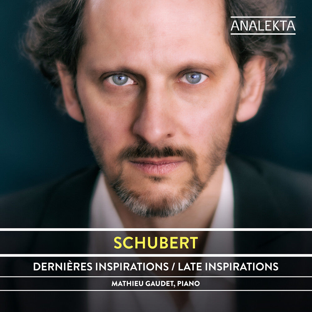 the album cover for Schubert / Mathieu Gaudet - Late Inspirations