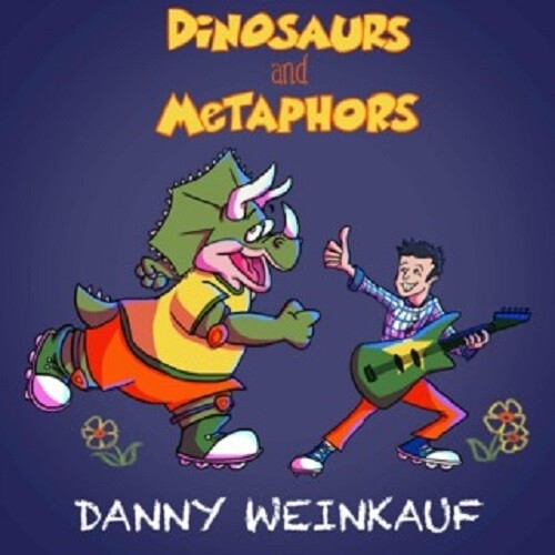 Weinkauf,danny - Dinosaurs And Metaphors - Music CD