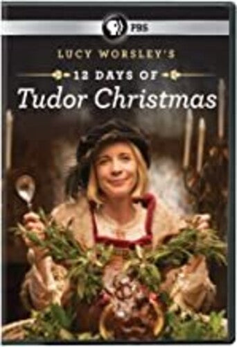 Lucy Worsley's 12 Days Of Tudor Christmas - Lucy Worsley's 12 Days Of Tudor Christmas - DVD