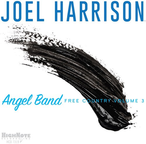 Harrison,joel - Angel Band - Free Country Volume 3 - Music CD