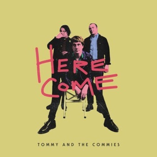 Tommy & the Commies - Here Come Vinyl Record