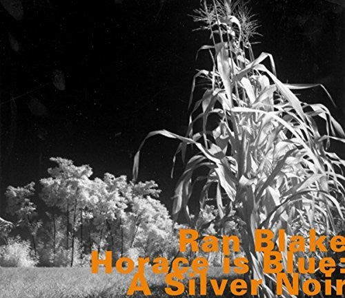 Blake / Fabris / Meranda - Horace Is Blue: Silverir - Music CD
