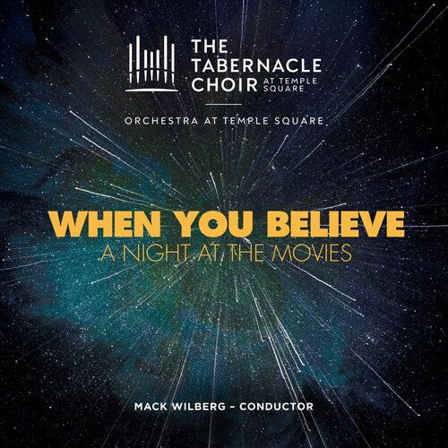 Tabernacle Choir At Temple Square - When You Believe: A Night At The Movies - Music CD