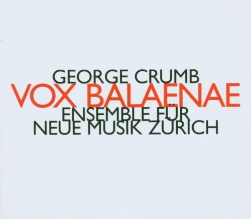the album cover for Ensemble Fur Neue Musik Zurich - Vox Balaenae