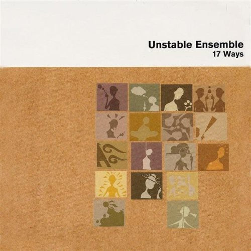 Unstable Ensemble - 17 Ways - Music CD