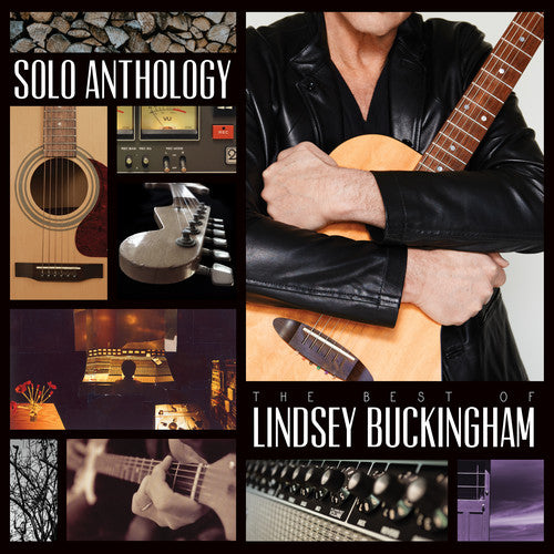the album cover for Lindsey Buckingham - Solo Anthology: The Best Of Lindsey Buckingham