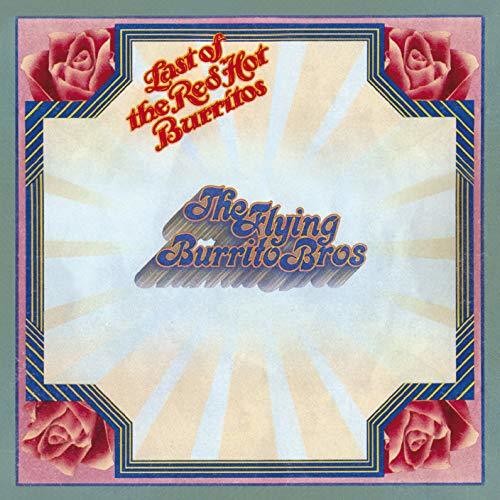 Flying Burrito Brothers - Last Of The Red Hot Burritos - Music CD