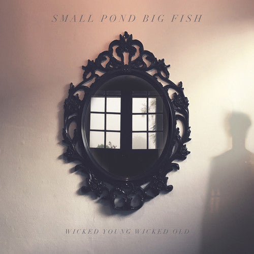 Small Pond Big Fish - Wicked Young Wicked Old - Music CD