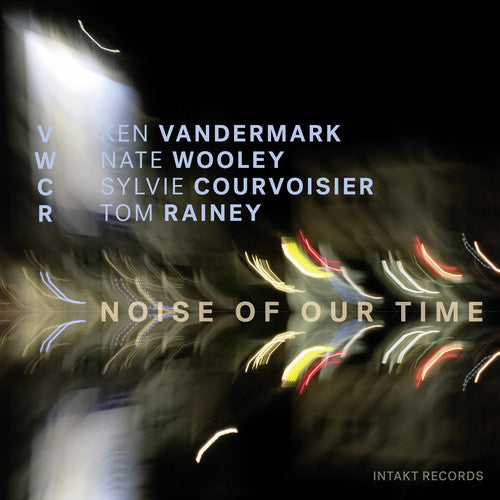 the album cover for Sylvie Courvoisier / Vandermark,Ken / Wooley,Nate - Noise of Our Time